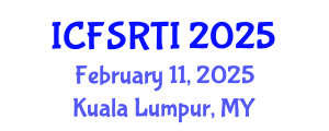 International Conference on Food Science Research, Technology and Innovation (ICFSRTI) February 11, 2025 - Kuala Lumpur, Malaysia