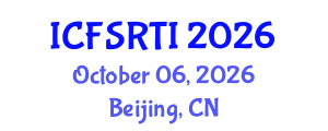 International Conference on Food Science Research, Technology and Innovation (ICFSRTI) October 06, 2026 - Beijing, China