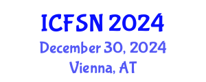 International Conference on Food Security and Nutrition (ICFSN) December 30, 2024 - Vienna, Austria