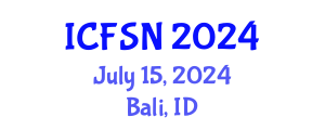 International Conference on Food Security and Nutrition (ICFSN) July 15, 2024 - Bali, Indonesia
