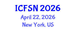 International Conference on Food Security and Nutrition (ICFSN) April 22, 2026 - New York, United States