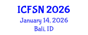 International Conference on Food Security and Nutrition (ICFSN) January 14, 2026 - Bali, Indonesia