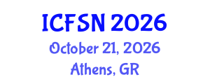 International Conference on Food Security and Nutrition (ICFSN) October 21, 2026 - Athens, Greece