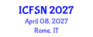 International Conference on Food Security and Nutrition (ICFSN) April 08, 2027 - Rome, Italy International Conference on Food Security and Nutrition (ICFSN) April 08, 2027 - Rome, Italy