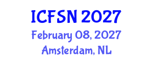 International Conference on Food Security and Nutrition (ICFSN) February 08, 2027 - Amsterdam, Netherlands International Conference on Food Security and Nutrition (ICFSN) February 08, 2027 - Amsterdam, Netherlands