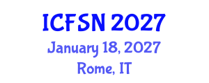 International Conference on Food Security and Nutrition (ICFSN) January 18, 2027 - Rome, Italy International Conference on Food Security and Nutrition (ICFSN) January 18, 2027 - Rome, Italy