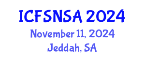 International Conference on Food Security, Nutrition and Sustainable Agriculture (ICFSNSA) November 11, 2024 - Jeddah, Saudi Arabia