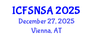 International Conference on Food Security, Nutrition and Sustainable Agriculture (ICFSNSA) December 27, 2025 - Vienna, Austria