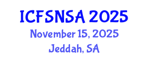 International Conference on Food Security, Nutrition and Sustainable Agriculture (ICFSNSA) November 15, 2025 - Jeddah, Saudi Arabia
