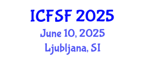 International Conference on Food Structure and Functionality (ICFSF) June 10, 2025 - Ljubljana, Slovenia