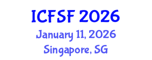 International Conference on Food Structure and Functionality (ICFSF) January 11, 2026 - Singapore, Singapore