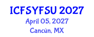 International Conference on Food Systems, Food Security and Utilization (ICFSYFSU) April 05, 2027 - Cancún, Mexico International Conference on Food Systems, Food Security and Utilization (ICFSYFSU) April 05, 2027 - Cancún, Mexico