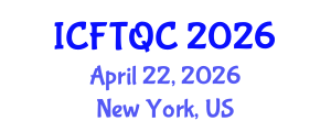 International Conference on Food Technology and Quality Control (ICFTQC) April 22, 2026 - New York, United States