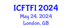 International Conference on Food Traceability and Food Industry (ICFTFI) May 24, 2024 - London, United Kingdom