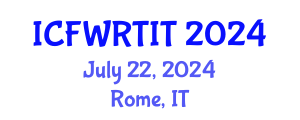 International Conference on Food Waste Recovery Technologies and Industrial Techniques (ICFWRTIT) July 22, 2024 - Rome, Italy