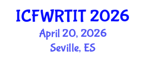 International Conference on Food Waste Recovery Technologies and Industrial Techniques (ICFWRTIT) April 20, 2026 - Seville, Spain