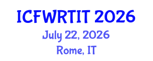 International Conference on Food Waste Recovery Technologies and Industrial Techniques (ICFWRTIT) July 22, 2026 - Rome, Italy