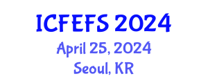 International Conference on Forecasting Economic and Financial Systems (ICFEFS) April 25, 2024 - Seoul, Republic of Korea