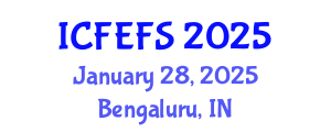 International Conference on Forecasting Economic and Financial Systems (ICFEFS) January 28, 2025 - Bengaluru, India