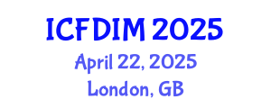 International Conference on Foreign Direct Investment Management (ICFDIM) April 22, 2025 - London, United Kingdom
