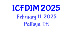 International Conference on Foreign Direct Investment Management (ICFDIM) February 11, 2025 - Pattaya, Thailand