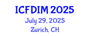 International Conference on Foreign Direct Investment Management (ICFDIM) July 29, 2025 - Zurich, Switzerland