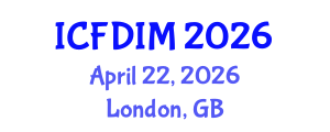 International Conference on Foreign Direct Investment Management (ICFDIM) April 22, 2026 - London, United Kingdom