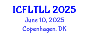 International Conference on Foreign Language Teaching, Learning and Linguistics (ICFLTLL) June 10, 2025 - Copenhagen, Denmark