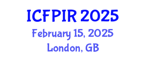 International Conference on Foreign Policy and International Relations (ICFPIR) February 15, 2025 - London, United Kingdom