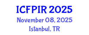 International Conference on Foreign Policy and International Relations (ICFPIR) November 08, 2025 - Istanbul, Turkey