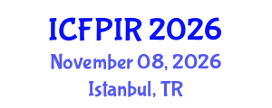 International Conference on Foreign Policy and International Relations (ICFPIR) November 08, 2026 - Istanbul, Turkey