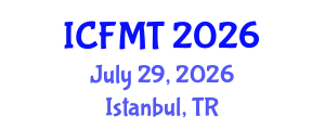 International Conference on Forensic Medicine and Toxicology (ICFMT) July 29, 2026 - Istanbul, Turkey