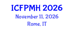 International Conference on Forensic Psychology and Mental Health (ICFPMH) November 11, 2026 - Rome, Italy