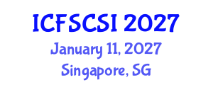International Conference on Forensic Science and Crime Scene Investigations (ICFSCSI) January 11, 2027 - Singapore, Singapore International Conference on Forensic Science and Crime Scene Investigations (ICFSCSI) January 11, 2027 - Singapore, Singapore