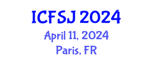 International Conference on Forensic Science and Justice (ICFSJ) April 11, 2024 - Paris, France