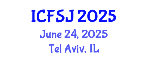 International Conference on Forensic Science and Justice (ICFSJ) June 24, 2025 - Tel Aviv, Israel