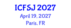 International Conference on Forensic Science and Justice (ICFSJ) April 19, 2027 - Paris, France International Conference on Forensic Science and Justice (ICFSJ) April 19, 2027 - Paris, France
