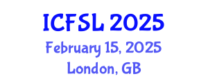 International Conference on Forensic Science and Law (ICFSL) February 15, 2025 - London, United Kingdom