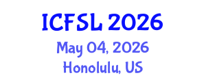International Conference on Forensic Science and Law (ICFSL) May 04, 2026 - Honolulu, United States International Conference on Forensic Science and Law (ICFSL) May 04, 2026 - Honolulu, United States