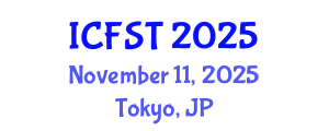 International Conference on Forensic Science and Technology (ICFST) November 11, 2025 - Tokyo, Japan