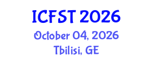 International Conference on Forensic Science and Technology (ICFST) October 04, 2026 - Tbilisi, Georgia