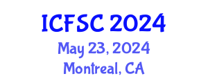 International Conference on Forensic Sciences and Criminology (ICFSC) May 23, 2024 - Montreal, Canada