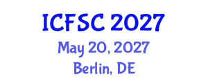 International Conference on Forensic Sciences and Criminology (ICFSC) May 20, 2027 - Berlin, Germany