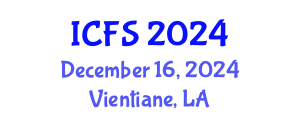 International Conference on Forensic Sciences (ICFS) December 16, 2024 - Vientiane, Laos