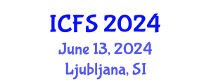 International Conference on Forensic Sciences (ICFS) June 13, 2024 - Ljubljana, Slovenia