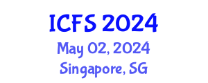 International Conference on Forensic Sciences (ICFS) May 02, 2024 - Singapore, Singapore