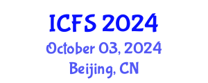 International Conference on Forensic Sciences (ICFS) October 03, 2024 - Beijing, China