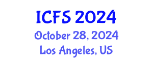 International Conference on Forensic Sciences (ICFS) October 28, 2024 - Los Angeles, United States