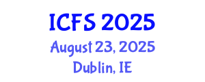 International Conference on Forensic Sciences (ICFS) August 23, 2025 - Dublin, Ireland