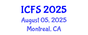 International Conference on Forensic Sciences (ICFS) August 05, 2025 - Montreal, Canada
